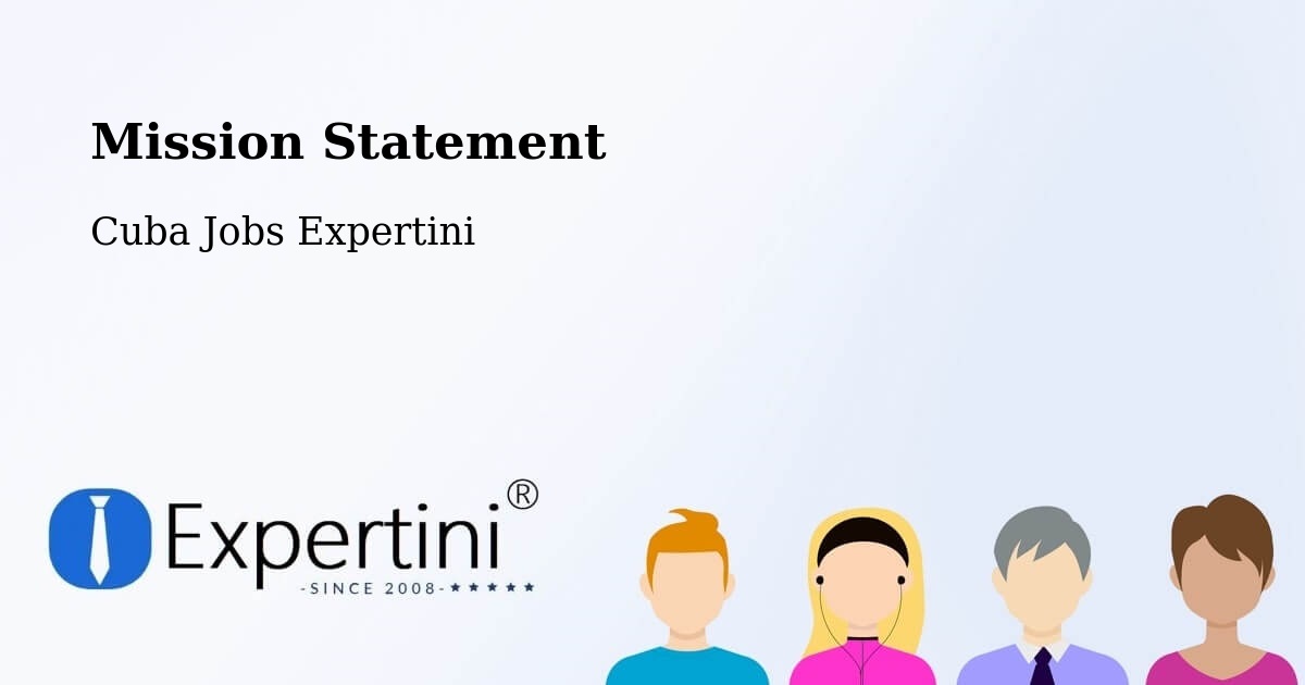 Corporate Mission – Cruces - Cuba Jobs Expertini